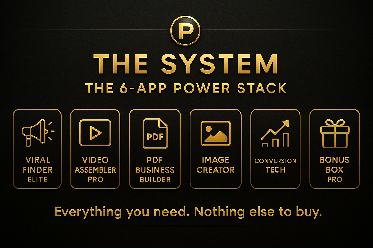 THE SYSTEM – 6 App Power Stack